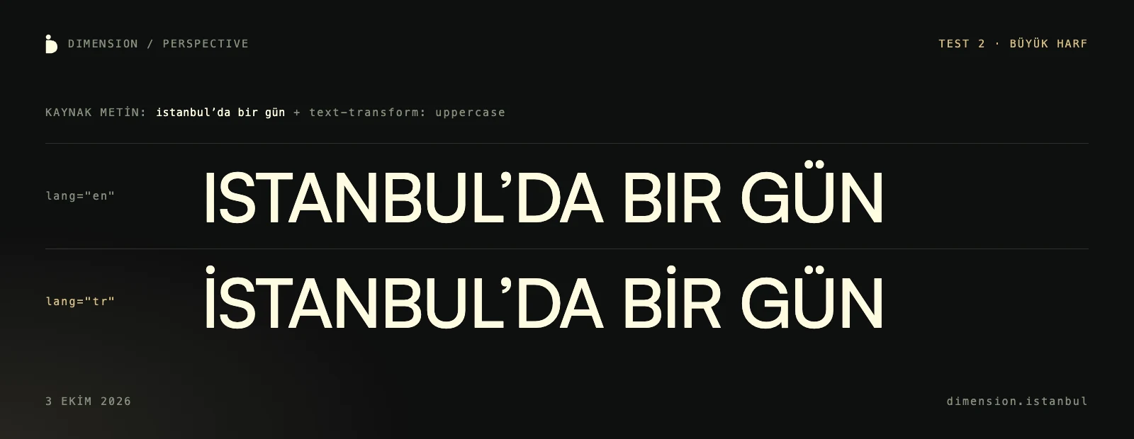 “istanbul’da bir gün” metni CSS ile büyük harfe çevrilmiş: lang=